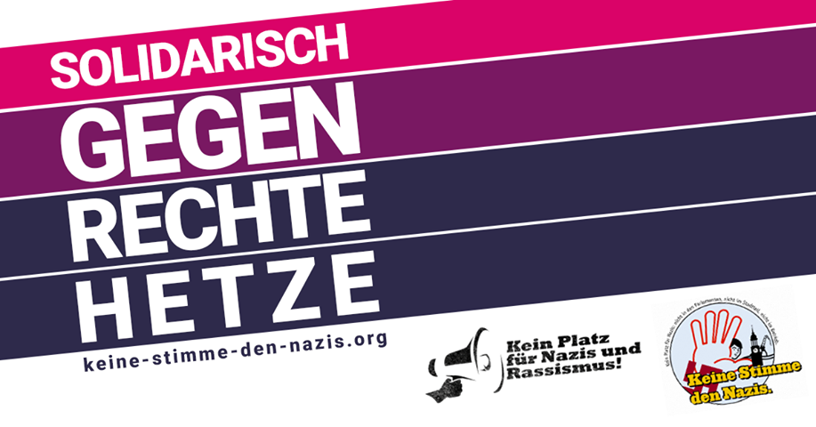 Solidarisch gegen Rechte Hetze Neu